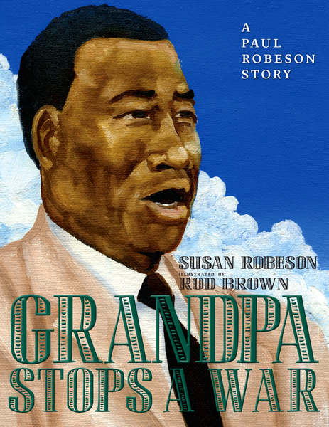 Cover of Grandpa Stops a War - Story by Susan Robeson